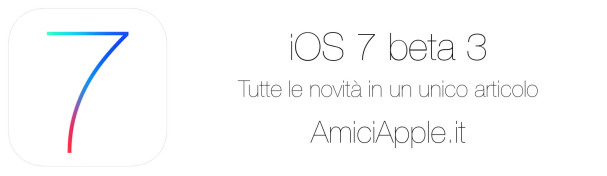 ios 7 beta 3 - novità